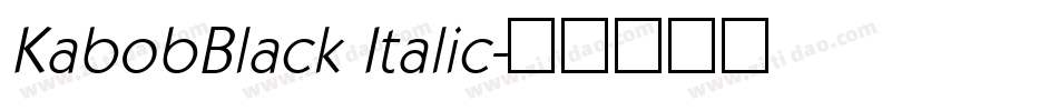 KabobBlack Italic字体转换